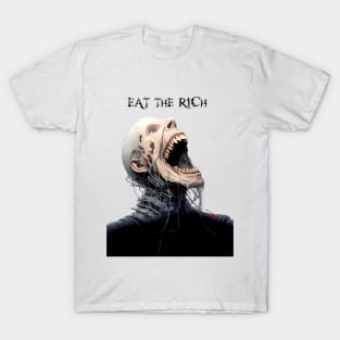 Eat The Rich 1: Working Toward a Level Playing Field for ALL T-Shirt